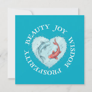 Beauty , Joy, Wisdom Prosperity Koi Invitation
