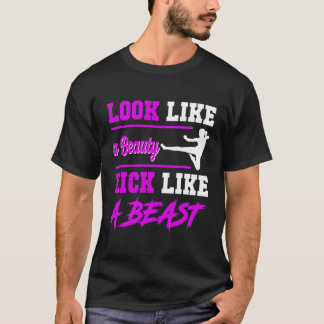 Beauty Kick Like A Beast Design Kickboxing T-Shirt