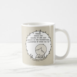 Beauty of Life Coffee Mug