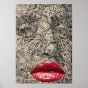 Beauty of Money Funny Dollar with red lips Poster
