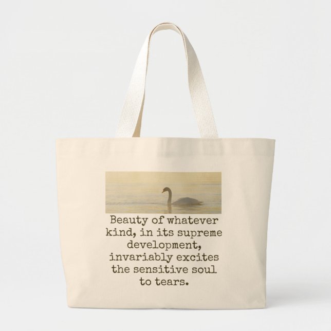 Beauty Of Whatever Kind - Beauty Quote  Large Tote Bag (Front)