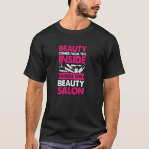 Beauty Salon for a Makeup Artist T-Shirt
