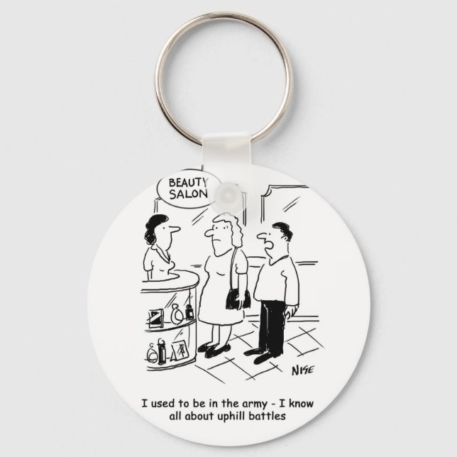 Beauty Salon & Uphill Battles. Funny Key Ring (Front)