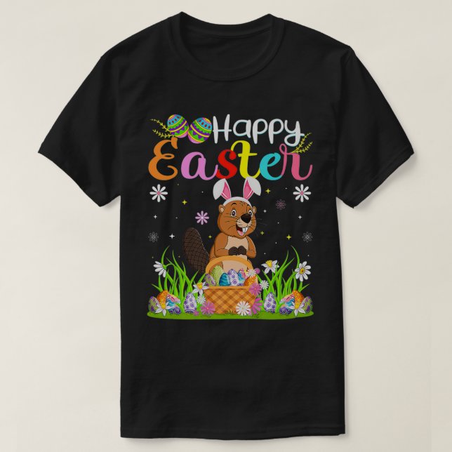 Beaver Bunny Egg Hunting Funny Beaver Happy Easter T-Shirt (Design Front)