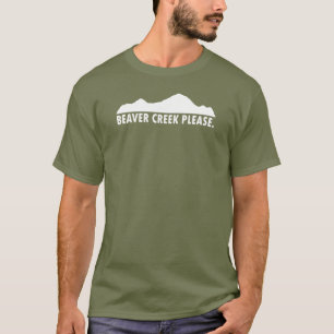 Beaver Creek Please T-Shirt