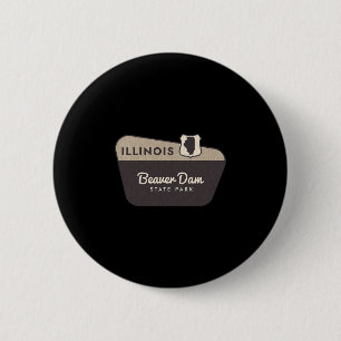 Beaver Dam State Park Illinois Welcome Sign Vacati 6 Cm Round Badge