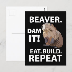 Beaver Eat Build Repeat Funny  Postcard
