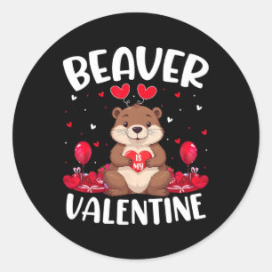 Beaver Is My Valentine Love Hearts Beaver Valentin Classic Round Sticker