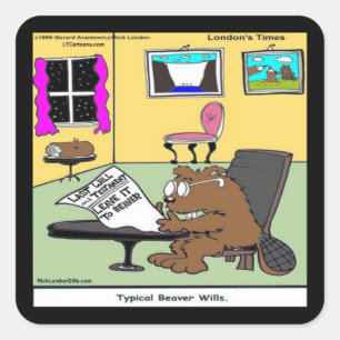Beaver Living Wills Rick London Funny Square Sticker