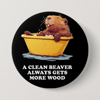 Beaver Lover Bath 7.5 Cm Round Badge