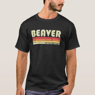 Beaver Surname  Retro Vintage 80s 90s Birthday Reu T-Shirt