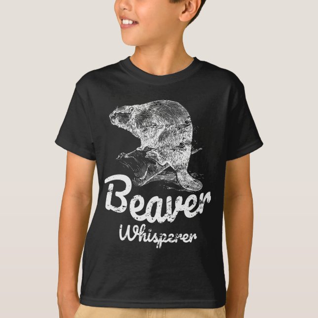 Beaver Whisperer Beavers Hunting Hunter T-Shirt (Front)