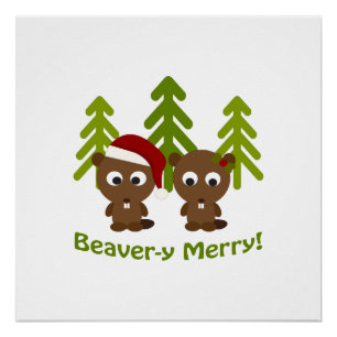 Beaver-y Merry! Christmas Beavers Poster