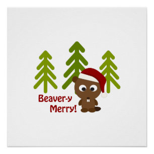 Beaver-y Merry! Cute Christmas Beaver Poster