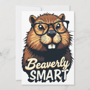 Beaverly Smart – Funny Beaver with Glasses Graphic Invitation