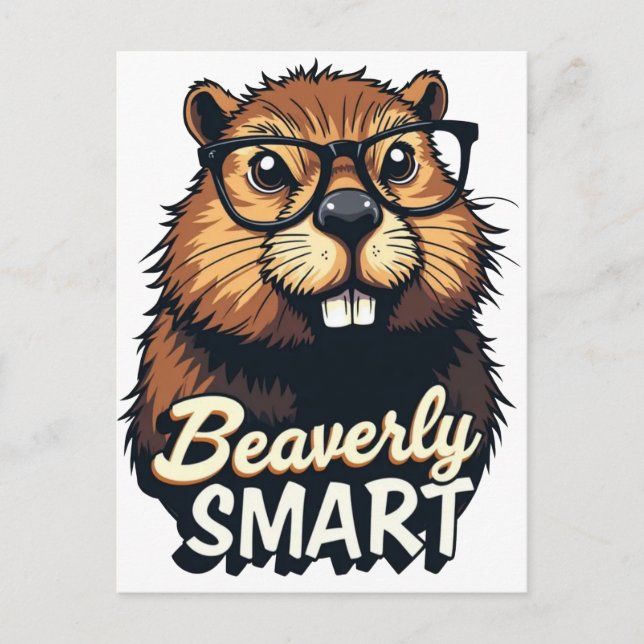 Beaverly Smart – Funny Beaver with Glasses Graphic Postcard (Front)