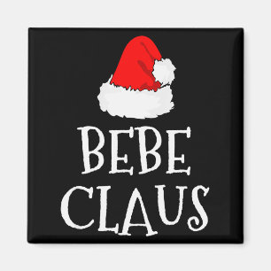 Bebe Claus Christmas Santa's Pajama Family Matchin Magnet