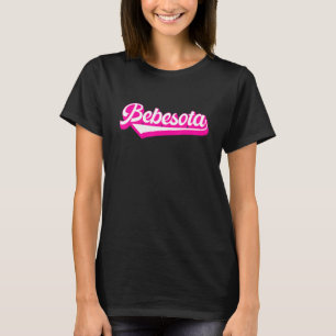 Bebesota Latina Woman Girl T-Shirt