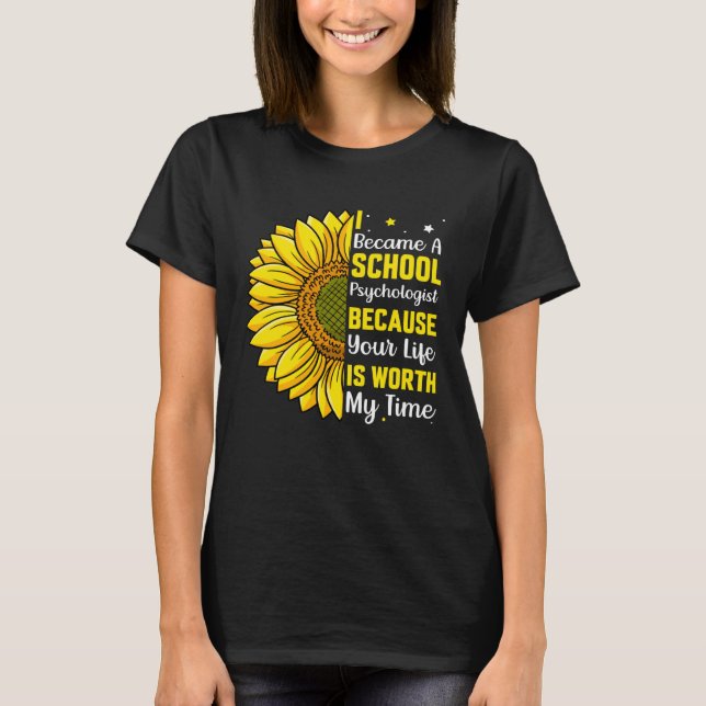 Became A School Psychologist Psychology Teacher Gr T-Shirt (Front)