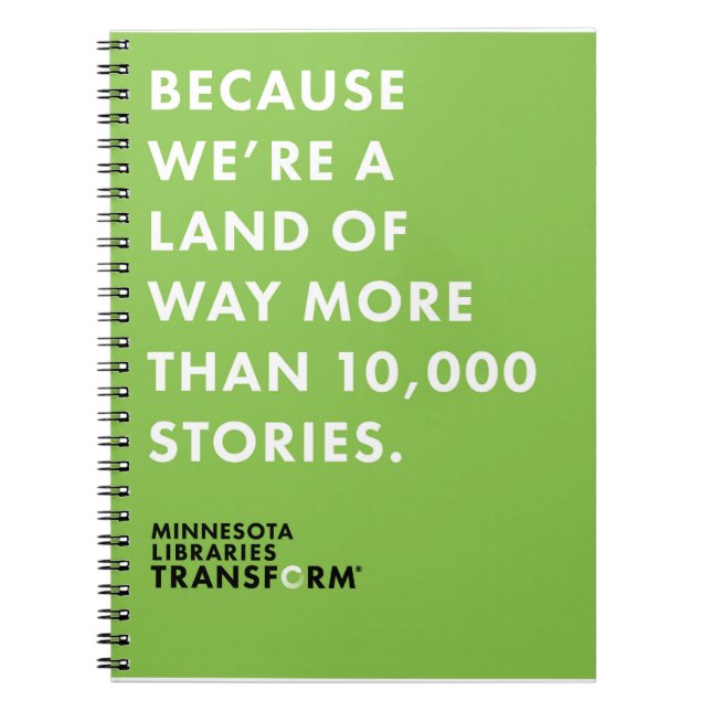 Because 10,000 Stories Notebook (Front)
