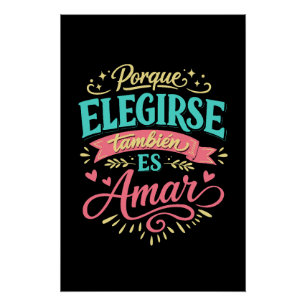 Because choosing yourself is also loving yourself poster