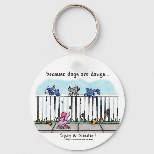Because Dogs are Dawgs Key Ring (Front)