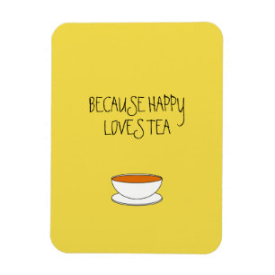 Because happy loves tea slogan, Japanese-style cup Magnet