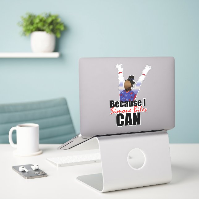 " BECAUSE I CAN " SIMONE BILES - GYMNASTER (Laptop On Desk)