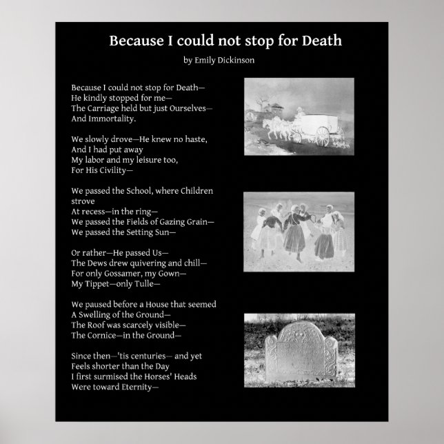 Because I could not stop for death Emily Dickinson Poster (Front)