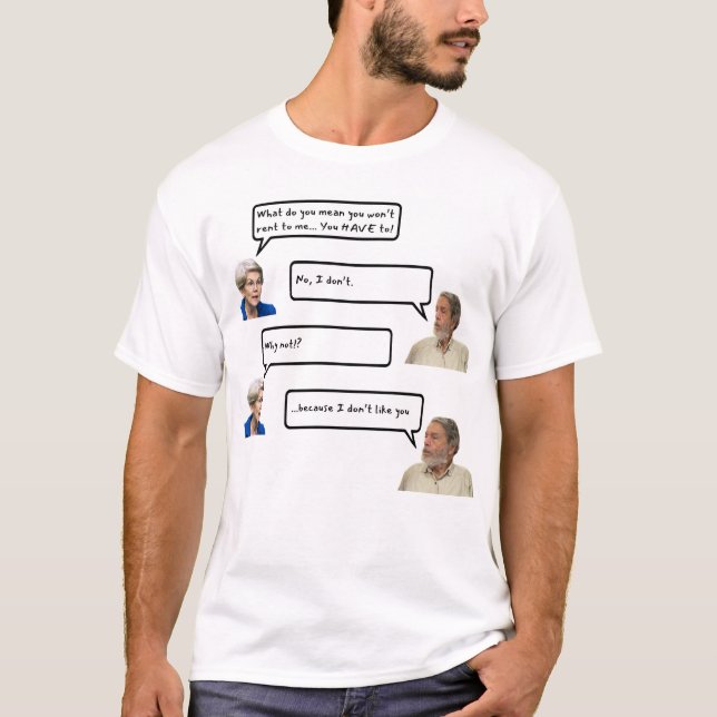 Because I don't like you T-Shirt (Front)