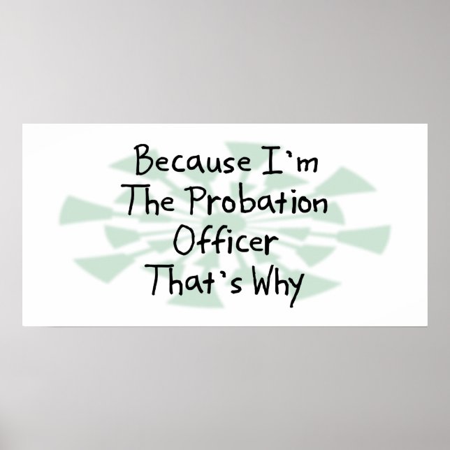Because I'm the Probation Officer Poster (Front)