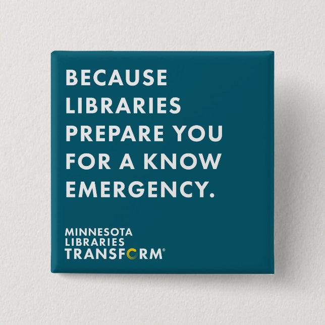 Because Know Teal Button (Front)