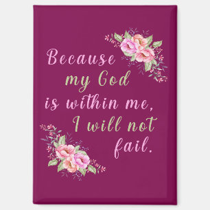 Because My God Is Within Me (Wine) Magnet