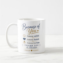 Because of You Doctor Appreciation Gift