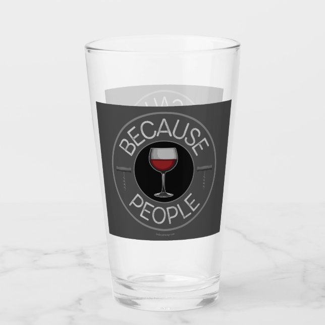 Because People (wine) Glass (Front)