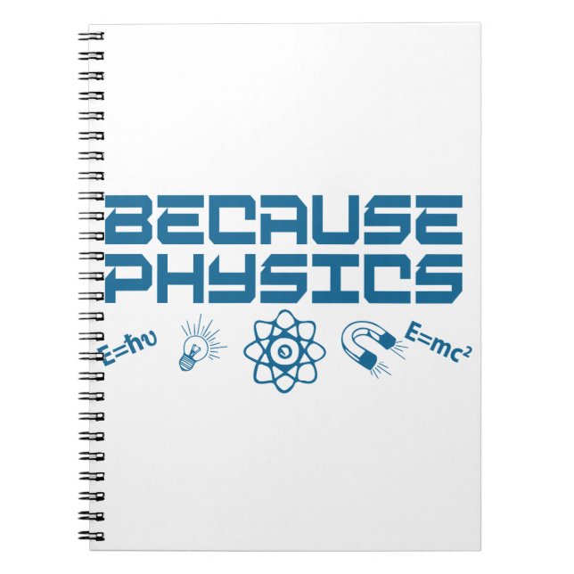 Because Physics Notebook (Front)
