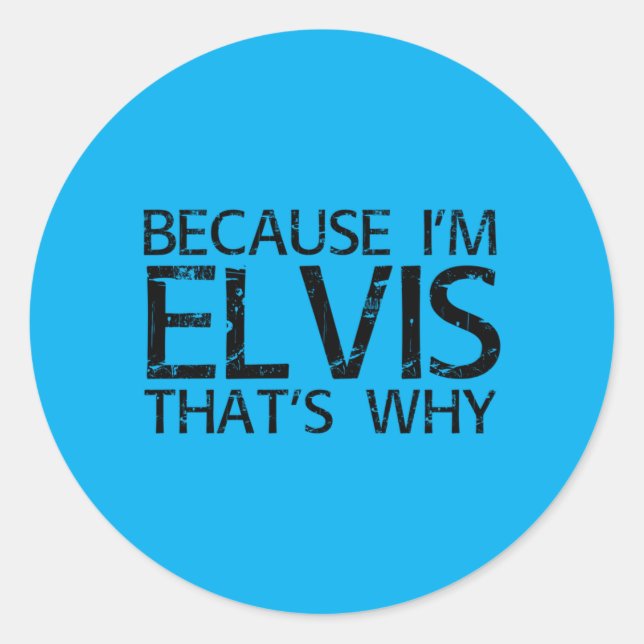 Because Retro Rock Singer Thats Why Funny Classic Round Sticker (Front)