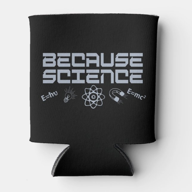 Because Science Can Cooler (Front)