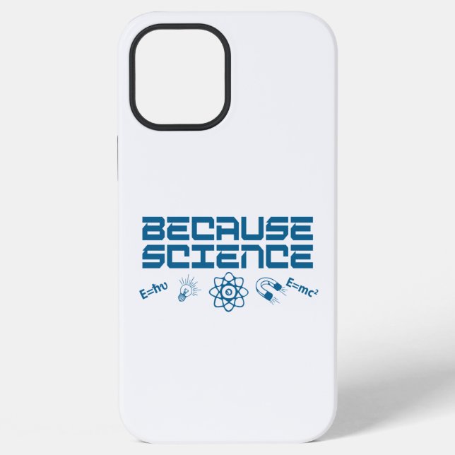 Because Science iPhone Case (Back)