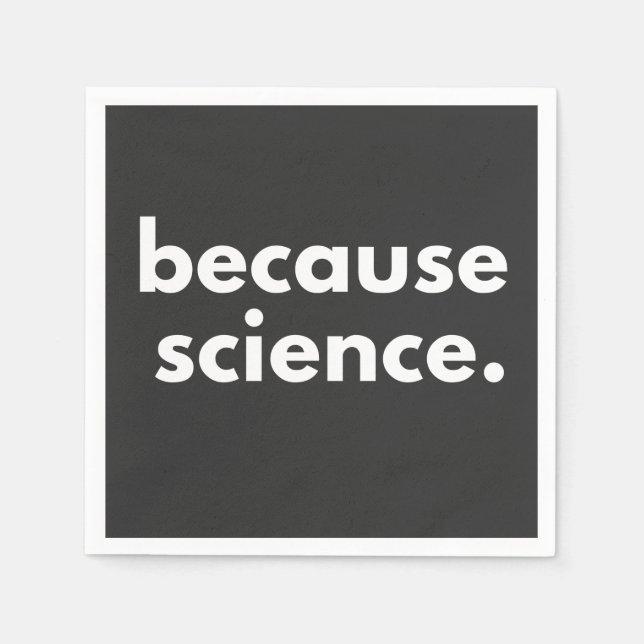 Because Science Napkin (Front)