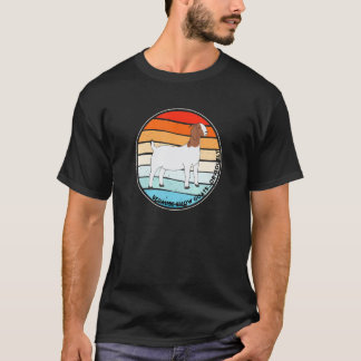 Because Show Goats ...Obviously - Fun Cattle Showi T-Shirt