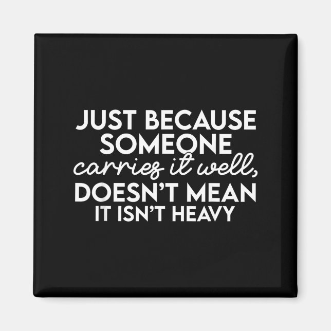 Because Someone Carries It Doesnt Mean It Isnt Magnet (Front)