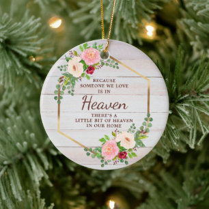 Because Someone We Love Is In Heaven Gold Frame Ceramic Ornament