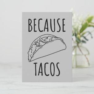 Because Tacos Invitation