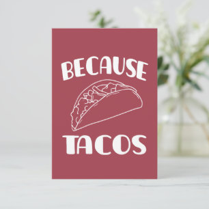 Because Tacos Invitation