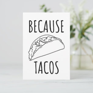 Because Tacos Thank You Card
