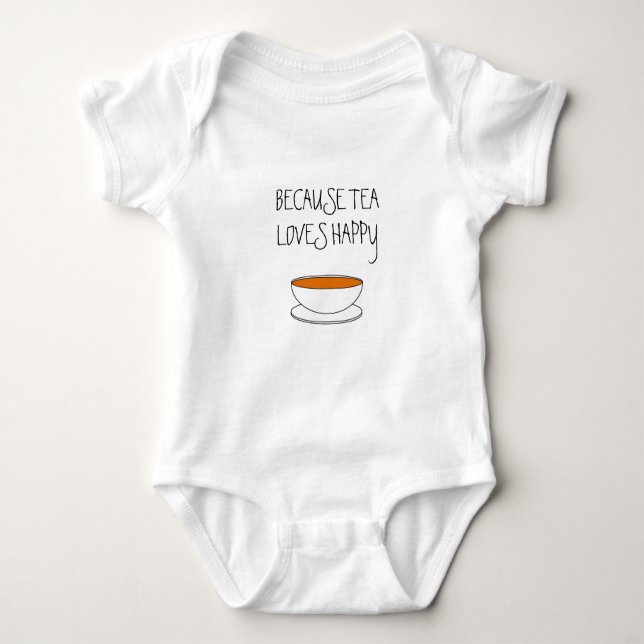 Because tea loves happy slogan, Japanese-style cup Baby Bodysuit (Front)
