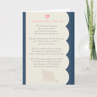 Because You Loved Me poem Cat Sympathy Card