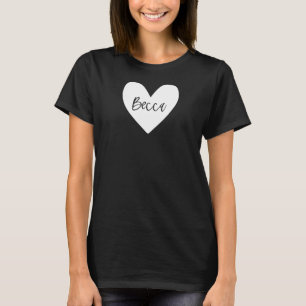 Becca Pink Name Heart Love Woman Girl Friend Perso T-Shirt