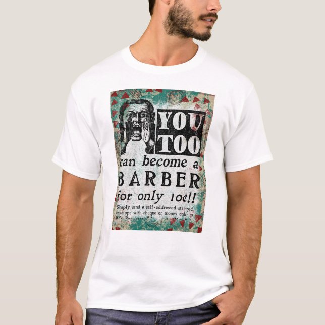 Become A Barber - Funny Vintage Ad T-Shirt (Front)